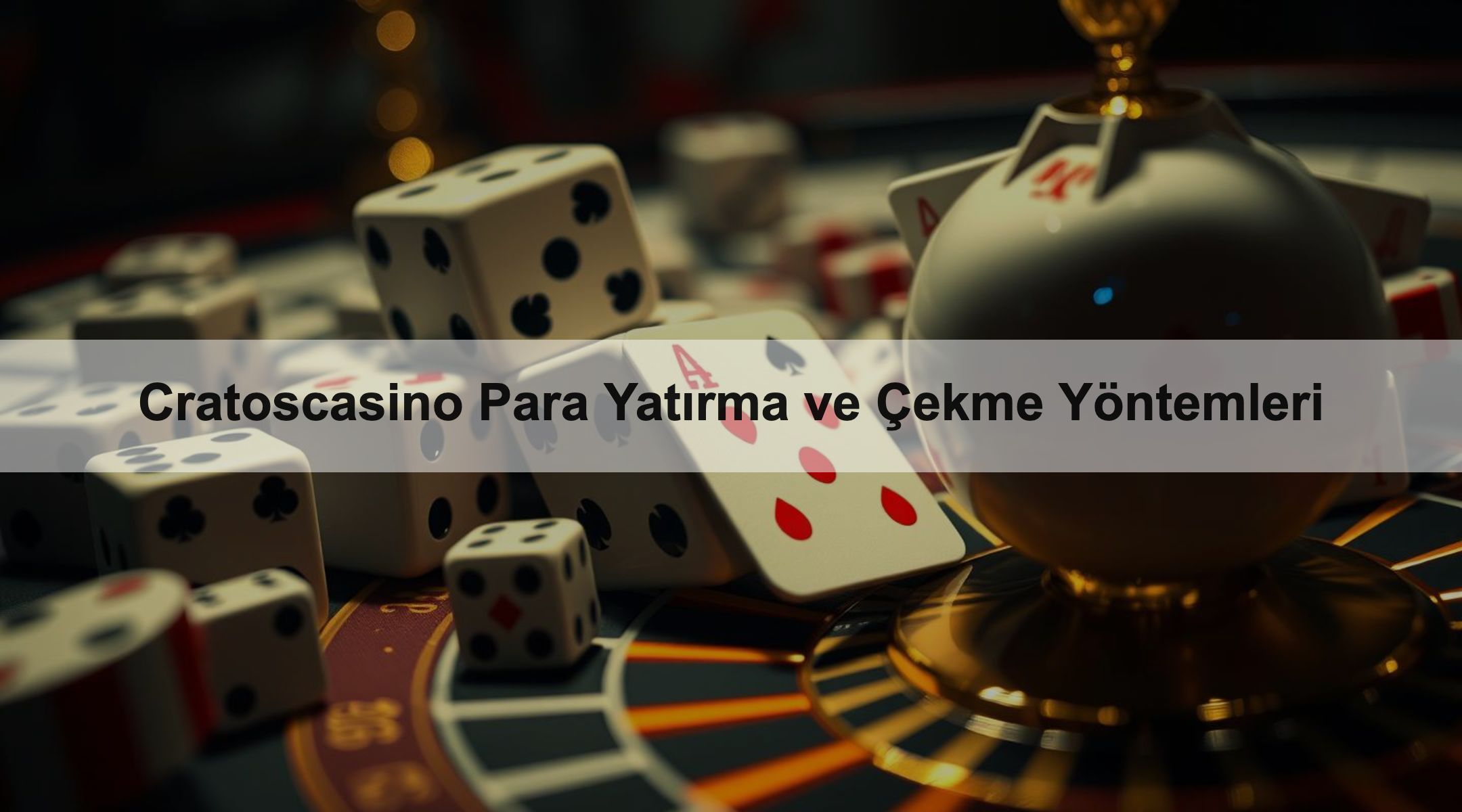 Cratoscasino Para Yatırma ve Çekme Yöntemleri